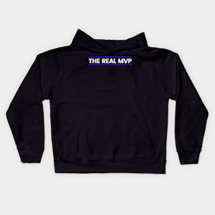 The Real MVP Kids Hoodie